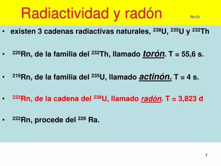 radiactividad y rad n rn 01