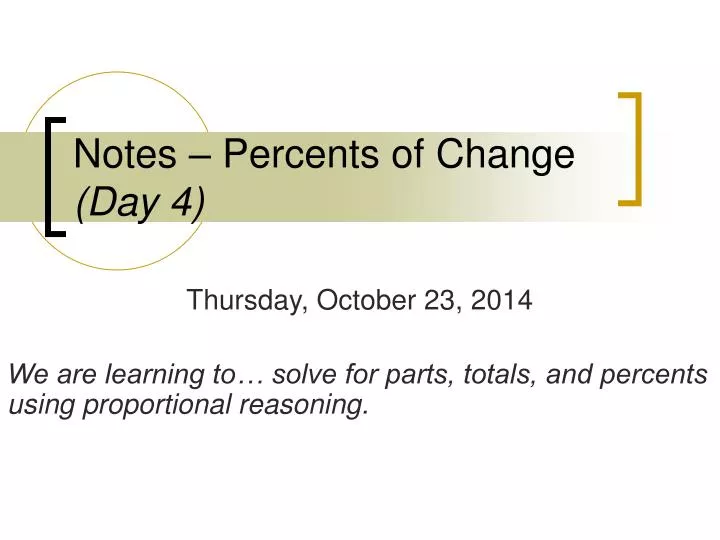 notes percents of change day 4