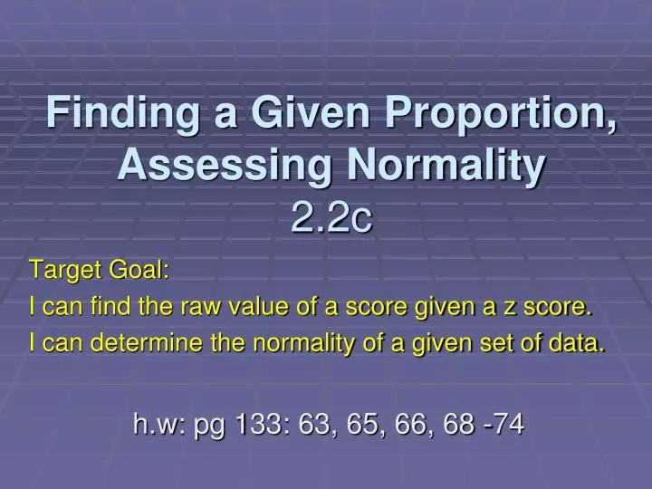 finding a given proportion assessing normality 2 2c