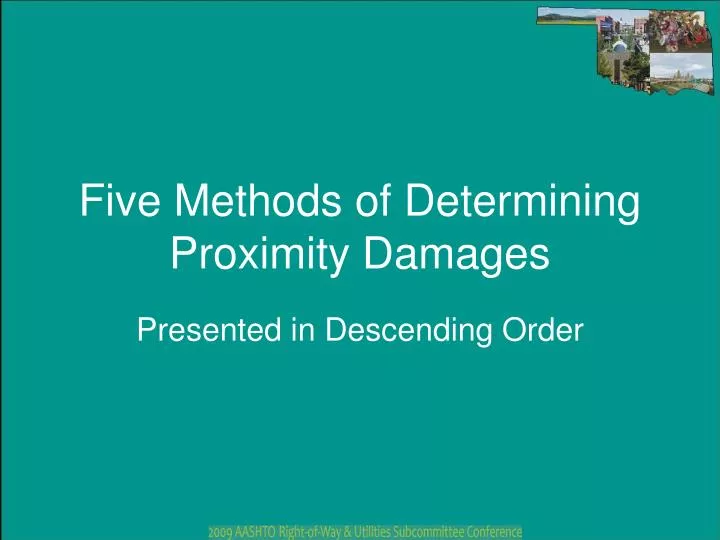 five methods of determining proximity damages