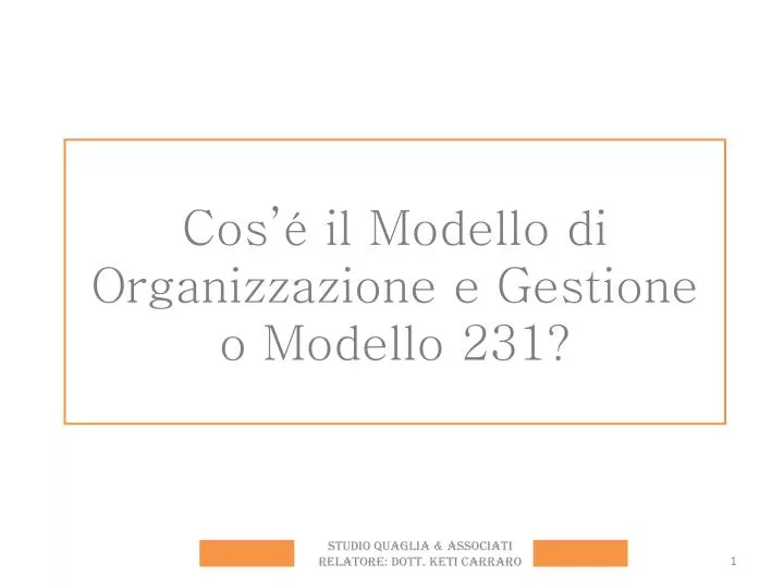 cos il modello di organizzazione e gestione o modello 231