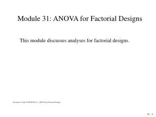Module 31: ANOVA for Factorial Designs