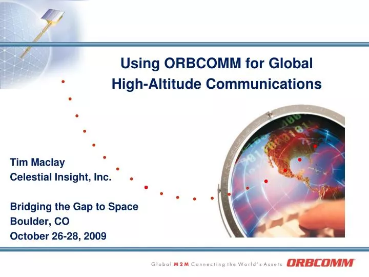 using orbcomm for global high altitude communications