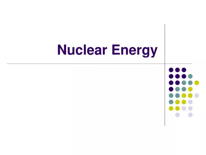 nuclear energy