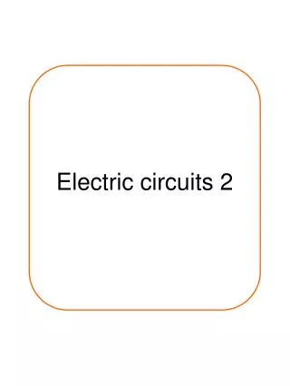 Electric circuits 2