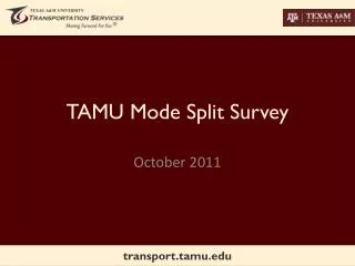 TAMU Mode Split Survey