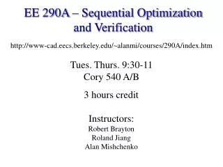 EE 290A – Sequential Optimization and Verification