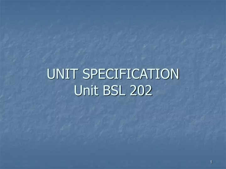 unit specification unit bsl 202