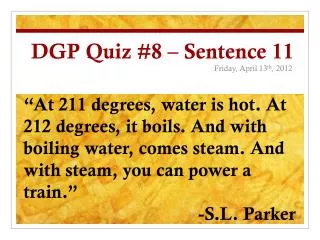 DGP Quiz #8 – Sentence 11