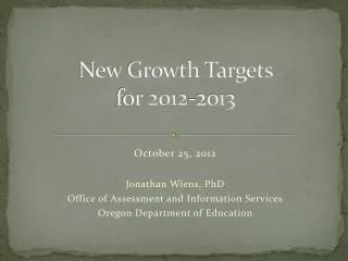 New Growth Targets for 2012-2013