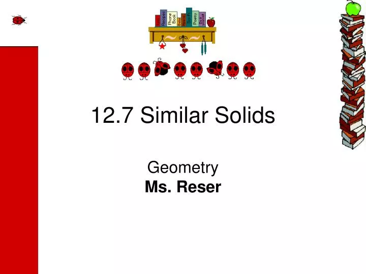 12 7 similar solids