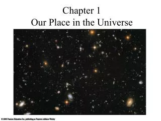 Chapter 1 Our Place in the Universe
