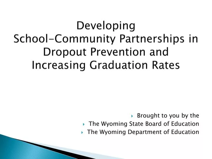 developing school community partnerships in dropout prevention and increasing graduation rates
