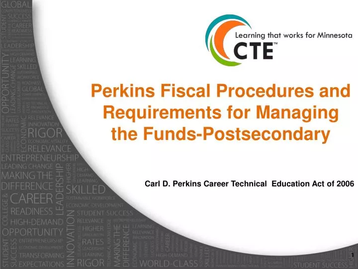 perkins fiscal procedures and requirements for managing the funds postsecondary