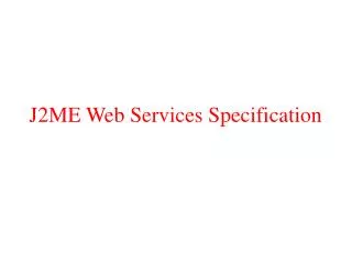 J2ME Web Services Specification