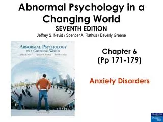 Chapter 6 (Pp 171-179) Anxiety Disorders