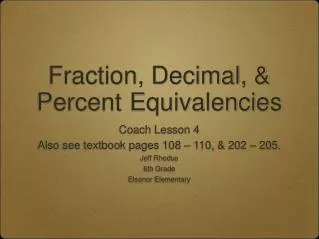 Fraction, Decimal, &amp; Percent Equivalencies