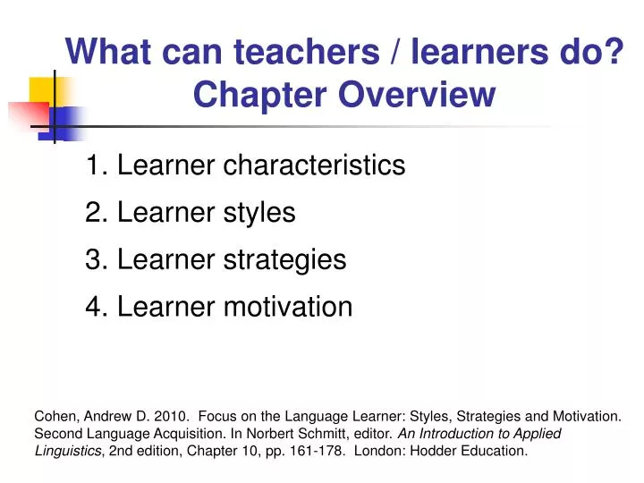 what can teachers learners do chapter overview