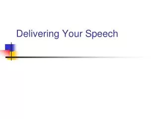 Delivering Your Speech