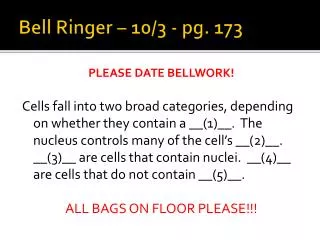 Bell Ringer – 10/3 - pg . 173