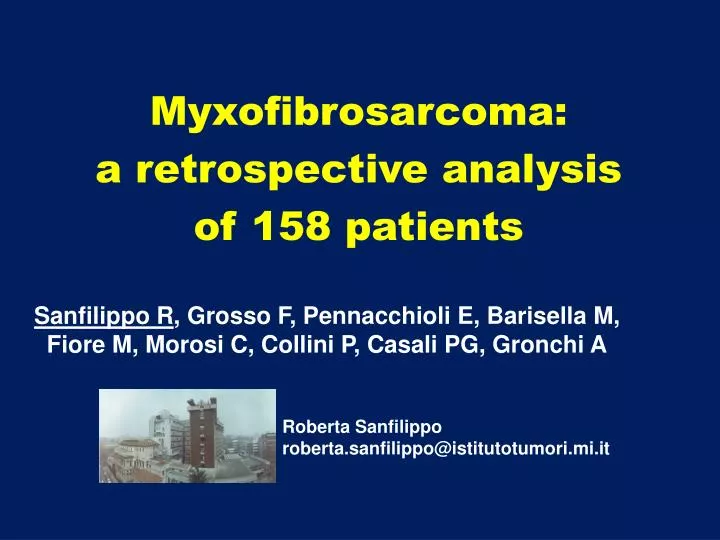 myxofibrosarcoma a retrospective analysis of 158 patients