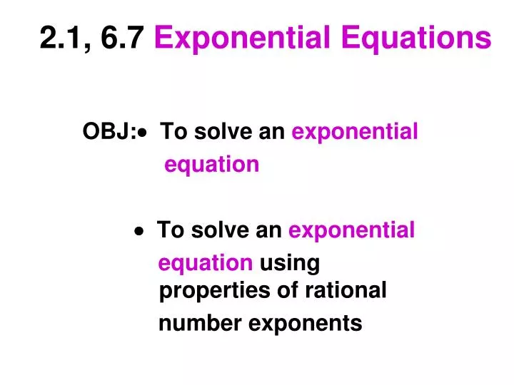 2 1 6 7 exponential equations