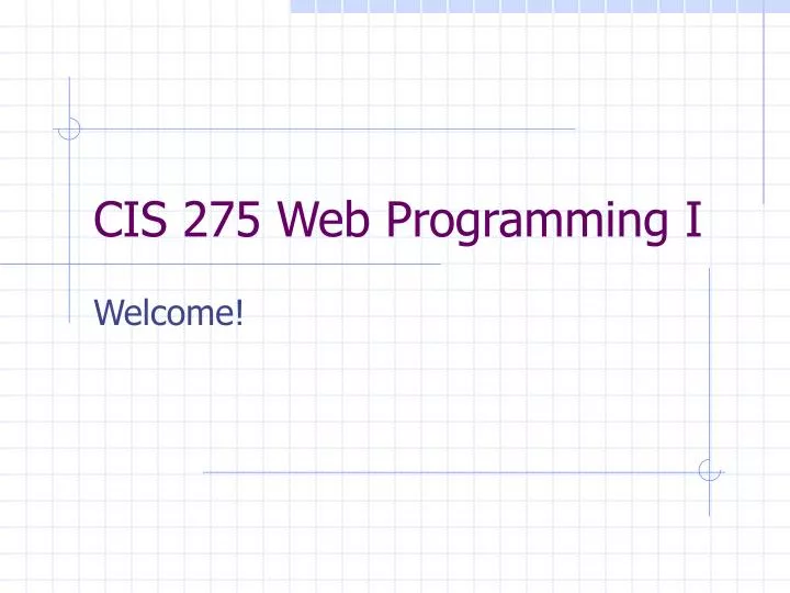 cis 275 web programming i