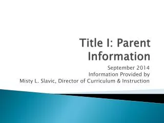 Title I: Parent Information
