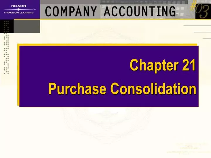 chapter 21 purchase consolidation