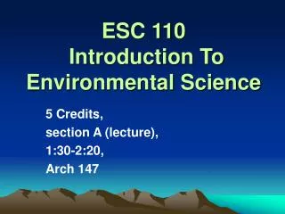 ESC 110 Introduction To Environmental Science