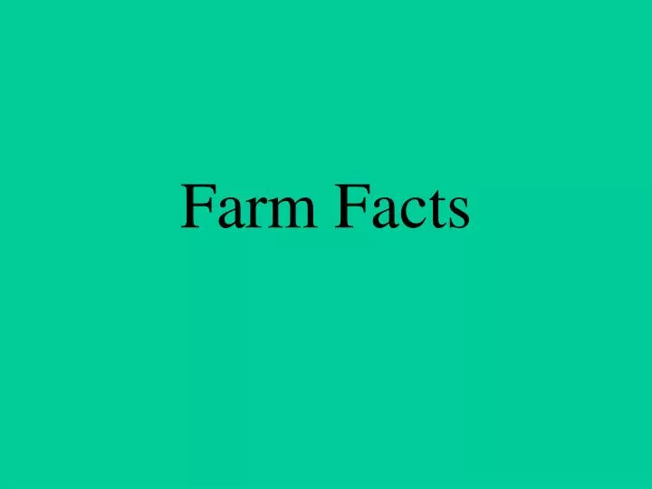 farm facts