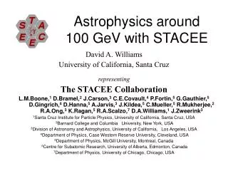 Astrophysics around 100 GeV with STACEE