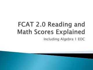 FCAT 2.0 Reading and Math Scores Explained