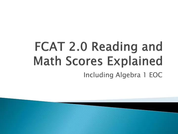 fcat 2 0 reading and math scores explained