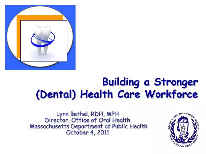 building a stronger dental health care workforce