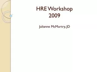 HRE Workshop 2009