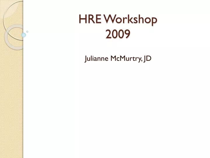 hre workshop 2009