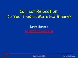Correct Relocation: Do You Trust a Mutated Binary?