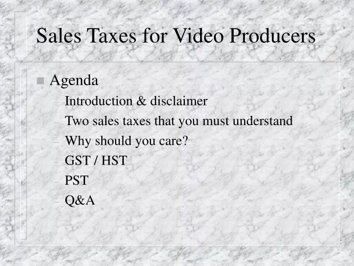 sales taxes for video producers