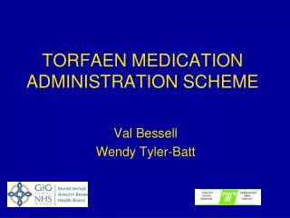 TORFAEN MEDICATION ADMINISTRATION SCHEME