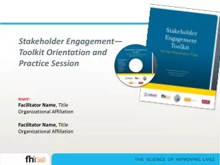Stakeholder Engagement— Toolkit Orientation and Practice Session