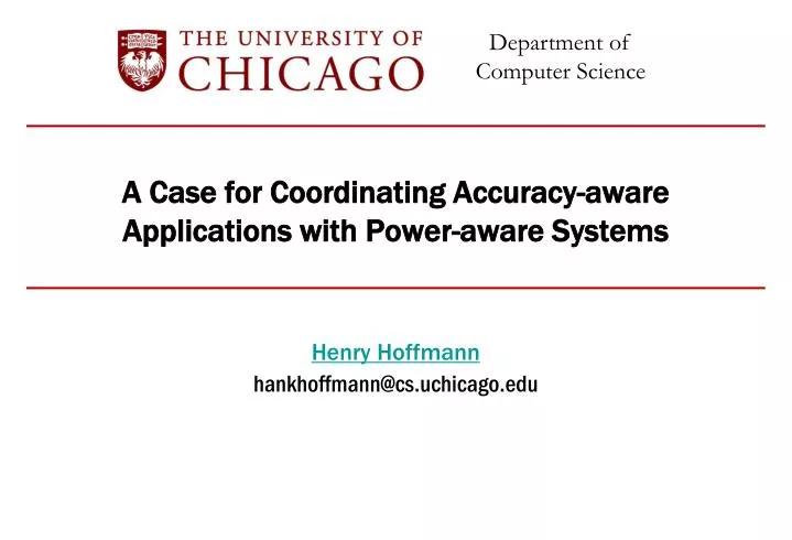 a case for coordinating accuracy aware applications with power aware systems