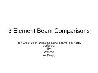 3 Element Beam Comparisons