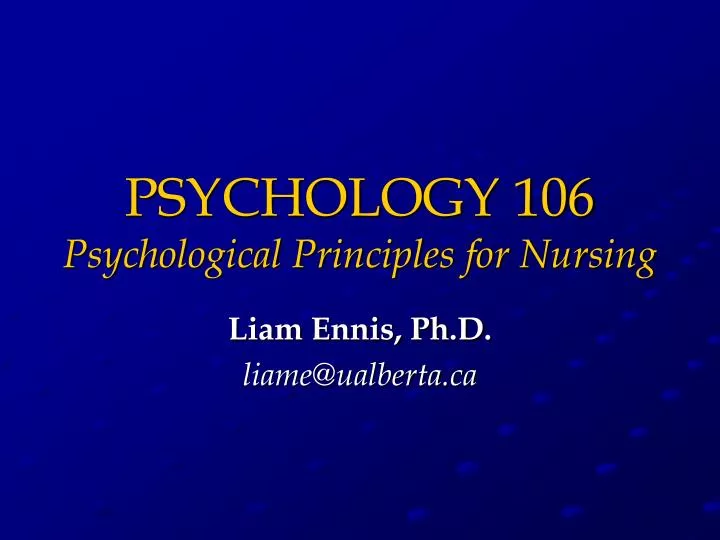 psychology 106 psychological principles for nursing
