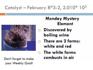 Catalyst – February 8*3-2, 2.010* 10 3