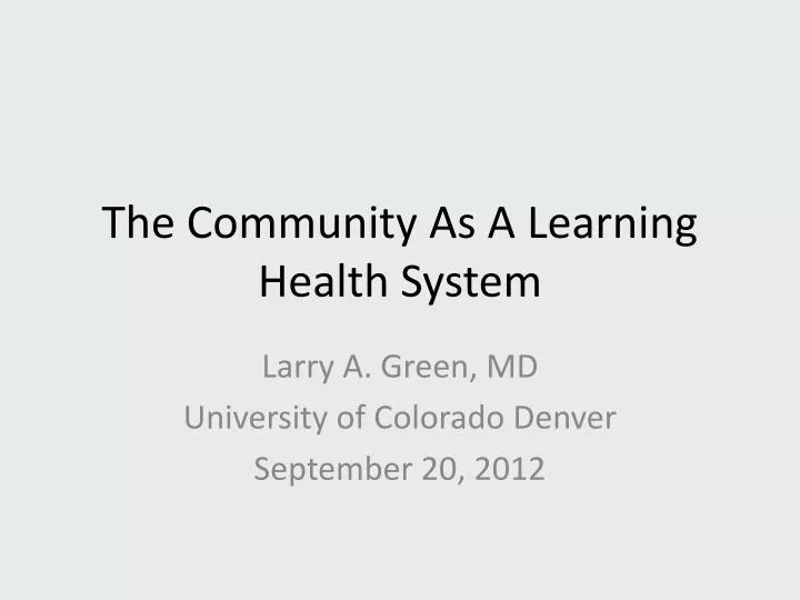the community as a learning health system