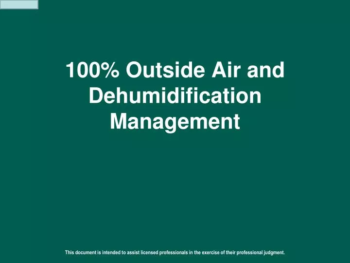 100 outside air and dehumidification management