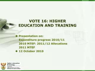 VOTE 16: HIGHER EDUCATION AND TRAINING