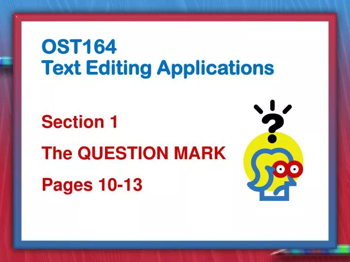 section 1 the question mark pages 10 13