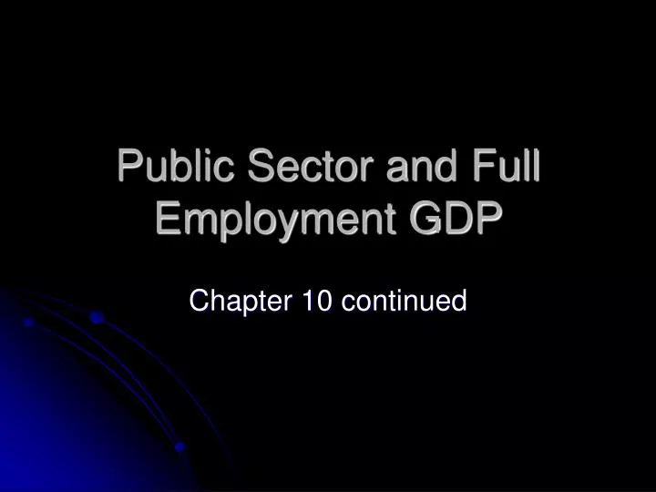 public sector and full employment gdp
